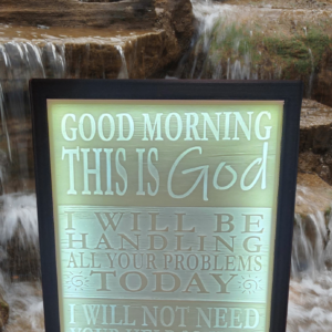 Good Morning This is God